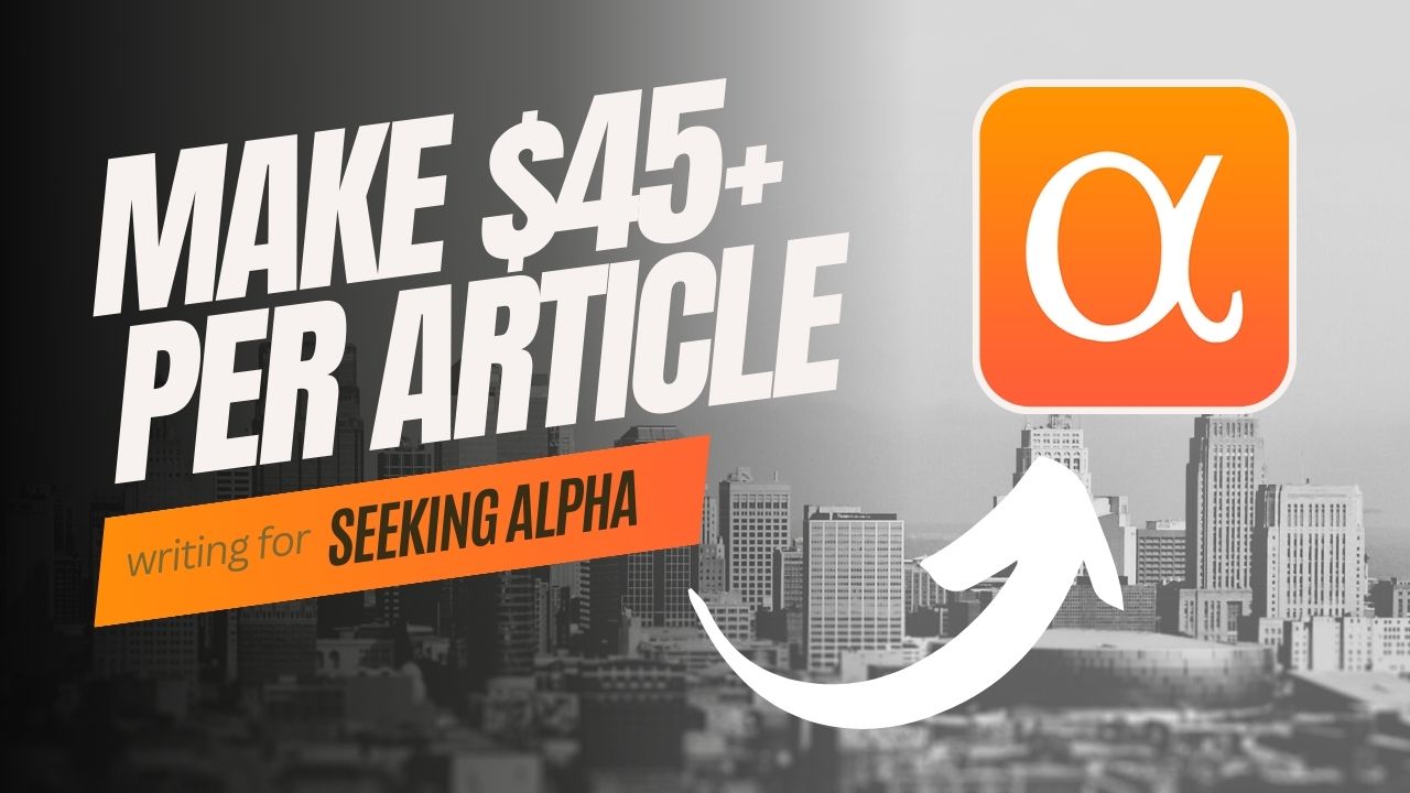 How To Publish Your First Article On Seeking Alpha (and Earn $45+) Tips and tricks to help you make money writing on Seeking Alpha.